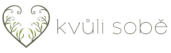 Kvůli sobě
